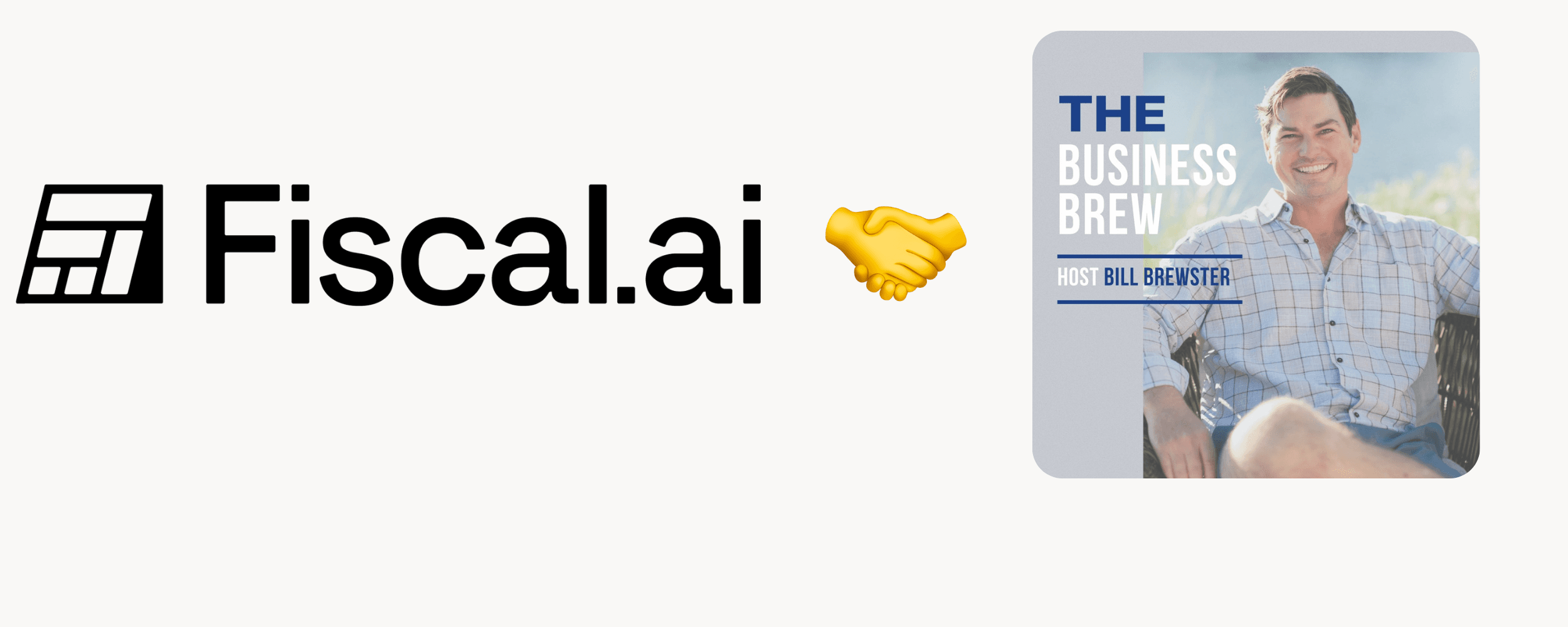 Business Brew partnered with Fiscal AI